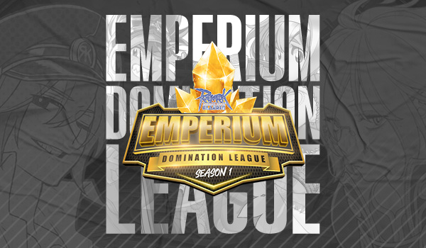 RAGNAROK CLASSIC | EMPERIUM DOMINATION LEAGUE